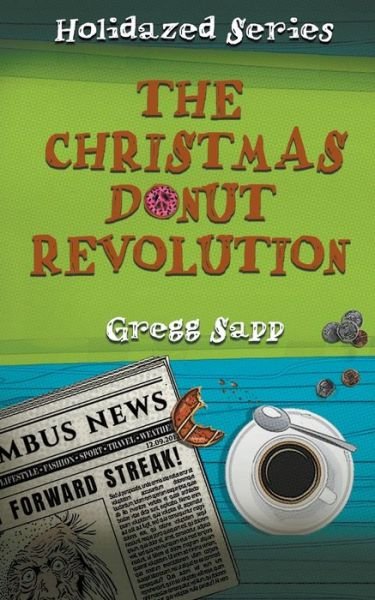 Cover for Gregg Sapp · The Christmas Donut Revolution (Paperback Book) (2019)