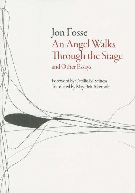 Cover for Jon Fosse · Angel Walks Through the Stage and Other Essays (Paperback Bog) (2015)