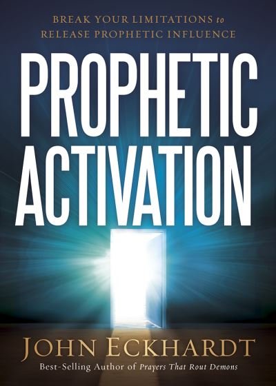 Cover for John Eckhardt · Prophetic Activation (Paperback Book) (2016)