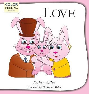 Cover for Esther Adler · Love: Helping Children Embrace Love (Hardcover Book) (2015)