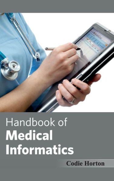 Cover for Codie Horton · Handbook of Medical Informatics (Hardcover Book) (2015)