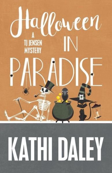 Cover for Kathi Daley · Halloween in Paradise - Tj Jensen Mystery (Paperback Book) (2016)