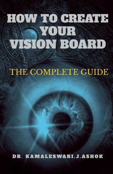 Cover for Kamaleswari J Ashok · How to Create Your Vision Board (Book) (2021)