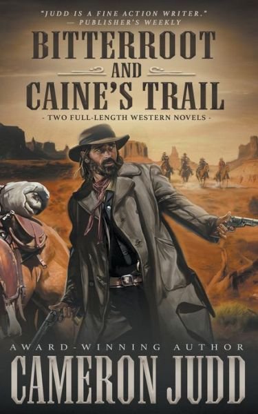 Cover for Cameron Judd · Bitterroot and Caine's Trail (Paperback Book) (2022)