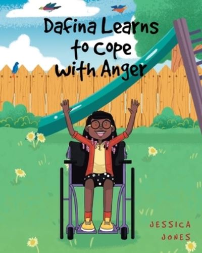 Cover for Jessica Jones · Dafina Learns to Cope with Anger (Paperback Book) (2022)