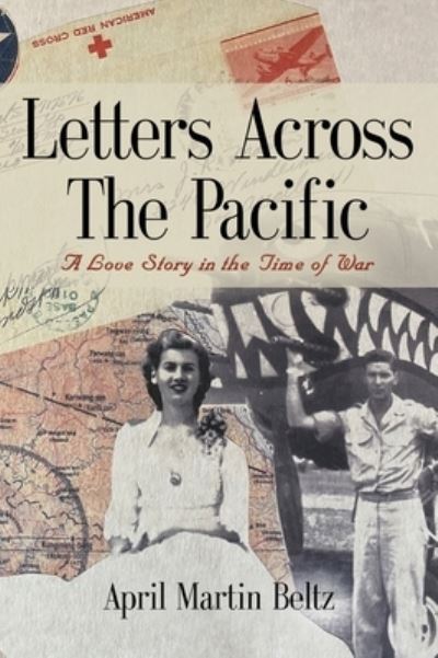 Cover for April Martin Beltz · Letters Across The Pacific (Hardcover Book) (2020)