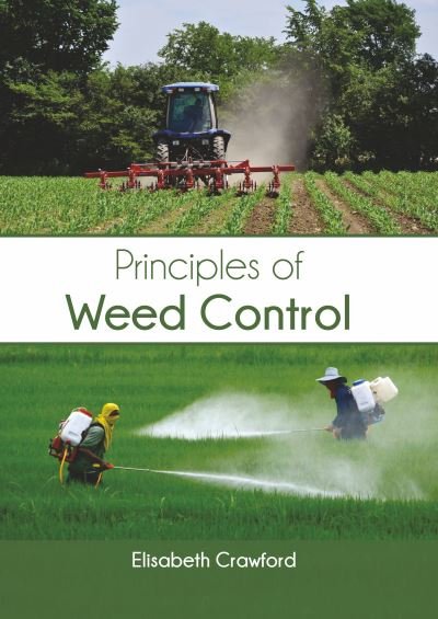 Cover for Elisabeth Crawford · Principles of Weed Control (Hardcover Book) (2020)