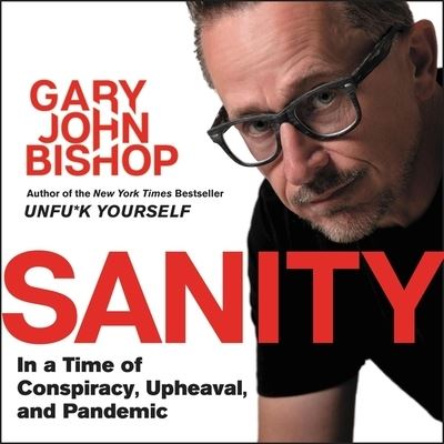 Cover for Gary John Bishop · Sanity (CD) (2021)