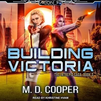 Cover for M D Cooper · Building Victoria (CD) (2017)