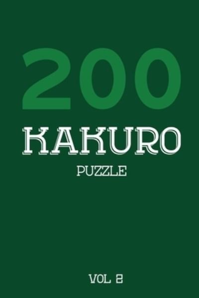 Cover for Tewebook Kakuro Puzzle · 200 Kakuro Puzzle Vol 2 (Paperback Bog) (2019)