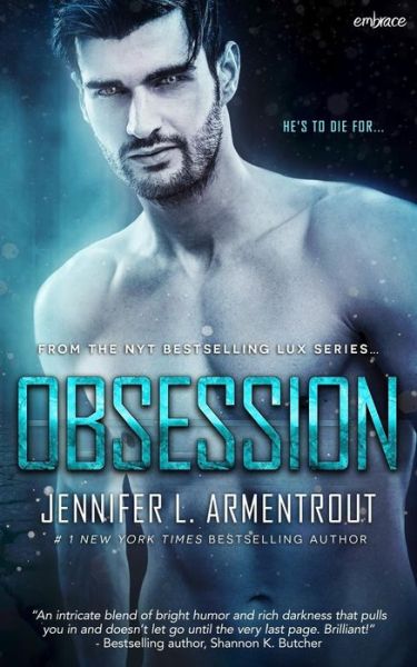 Obsession - Jennifer L Armentrout - Bücher - Entangled: Embrace - 9781682810095 - 25. Oktober 2015