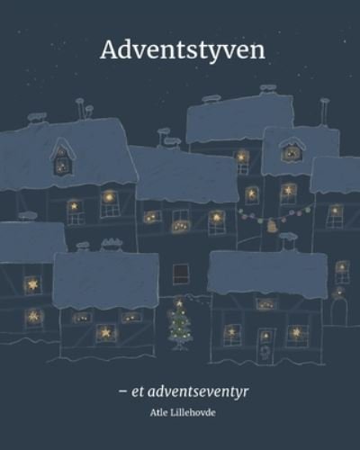 Cover for Atle Lillehovde · Adventstyven (Paperback Book) (2019)