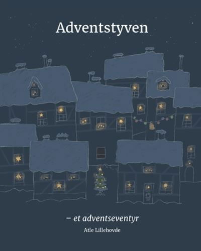 Cover for Atle Lillehovde · Adventstyven (Taschenbuch) (2019)