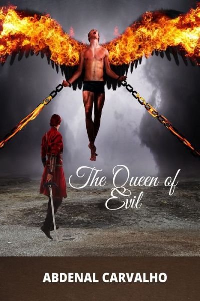 Cover for Abdenal Carvalho · The Queen of Evil (Paperback Book) (2024)