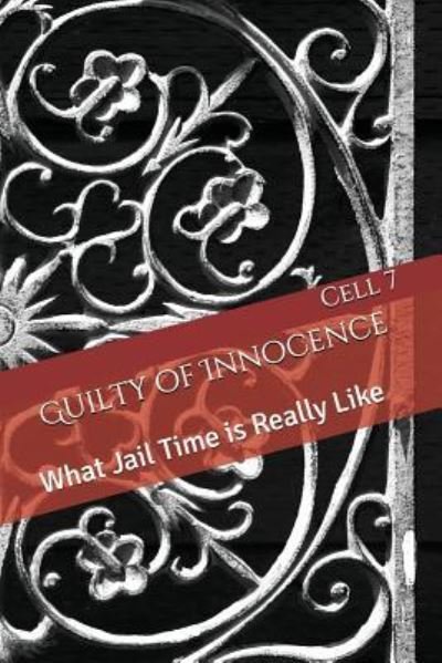 Cover for Cell Mate 7 · Guilty of Innocence (Paperback Bog) (2018)