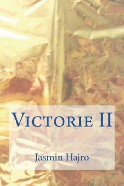 Cover for Jasmin Hajro · Victorie II (Paperback Book) (2018)