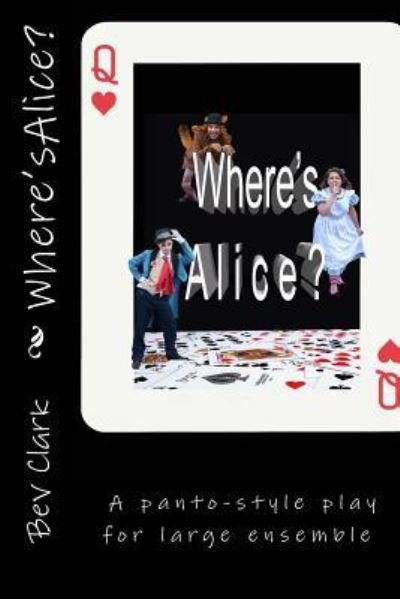 Cover for Bev Clark · Where's Alice? (Paperback Bog) (2018)