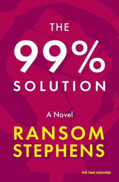 Cover for Ransom Stephens · The 99% Solution (Paperback Book) (2018)