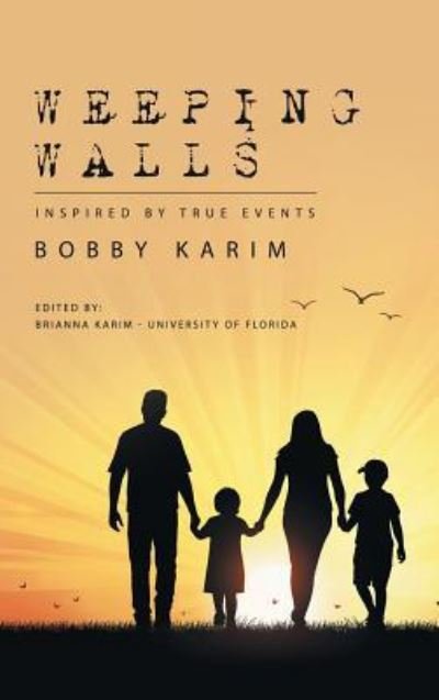 Cover for Bobby Karim · Weeping Walls (Hardcover bog) (2019)