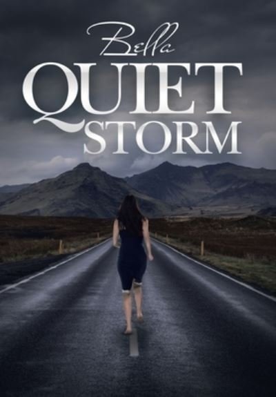 Cover for Bella · Quiet Storm (Hardcover bog) (2020)