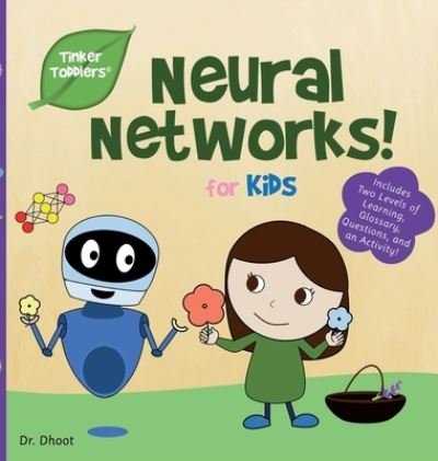 Cover for Dhoot · Neural Networks for Kids (Tinker Toddlers) - Tinker Toddlers (Hardcover Book) (2019)