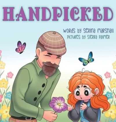 Cover for Serina Marshall · Handpicked (Hardcover Book) (2022)