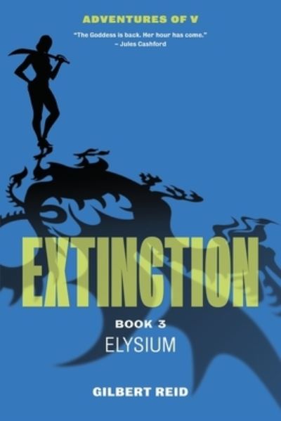 Cover for Gilbert Reid · Extinction Book 3 (Paperback Book) (2021)