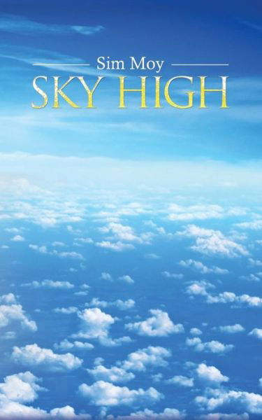 Cover for Sim Moy · Sky High (Paperback Book) (2019)