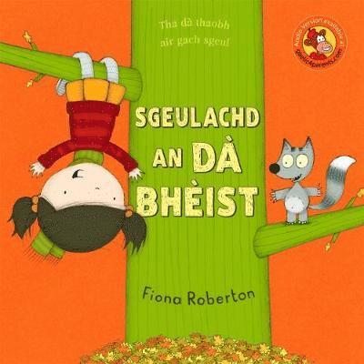 Cover for Fiona Roberton · Sgeulachd an Da Bheist (Paperback Book) (2018)