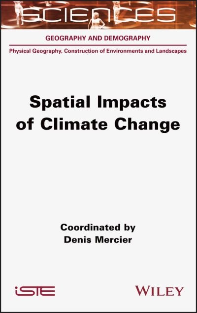 Cover for Denis Mercier · Spatial Impacts of Climate Change (Hardcover Book) (2021)