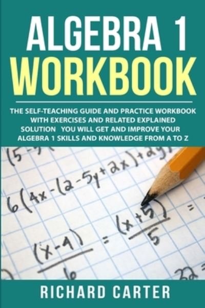 Cover for Richard Carter · Algebra 1 Workbook (Bok) (2018)
