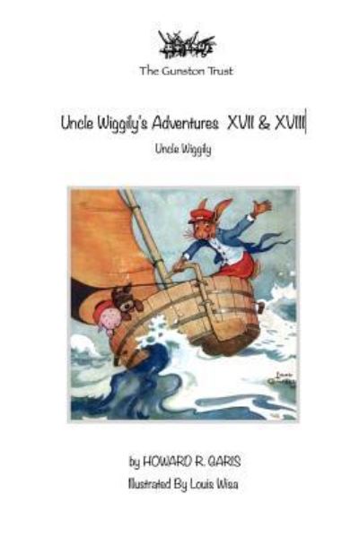 Cover for Howard R Garis · Uncle Wiggily's Adventures XVII &amp; XVIII (Paperback Book) (2019)