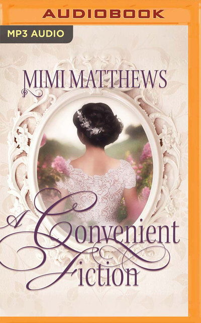 Cover for Mimi Matthews · A Convenient Fiction (CD) (2020)