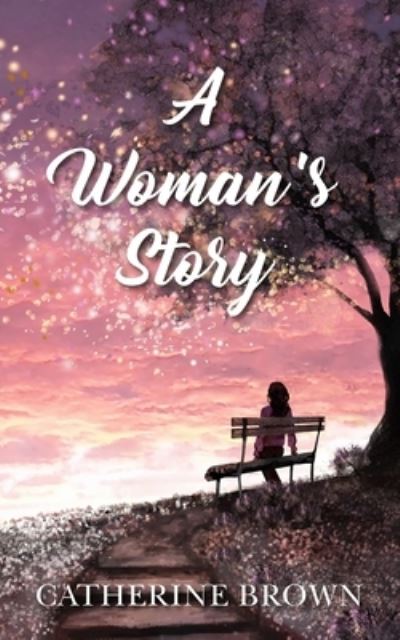 Cover for Catherine Brown · A Woman's Story (Paperback Book) (2022)