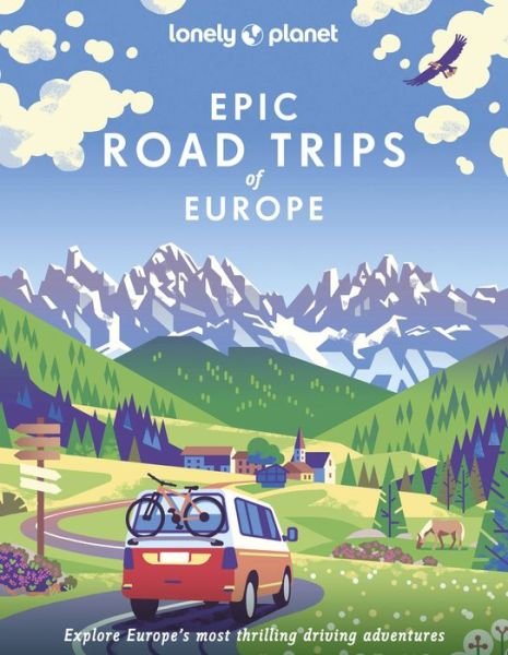 Lonely Planet Epic Road Trips of Europe - Epic - Lonely Planet - Livros - Lonely Planet Global Limited - 9781838695095 - 12 de agosto de 2022