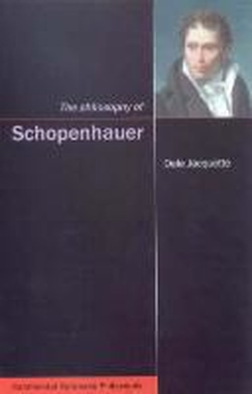 Cover for Dale Jacquette · The Philosophy of Schopenhauer (Paperback Book) (2005)