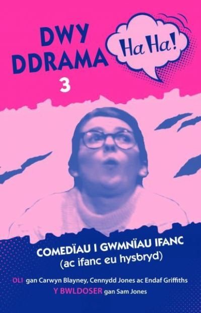 Cover for Carwyn Blayney · Dwy Ddrama Ha-Ha! - 3 (Paperback Book) (2021)