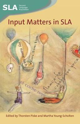Cover for Input Matters in SLA - Second Language Acquisition (Paperback Book) (2008)