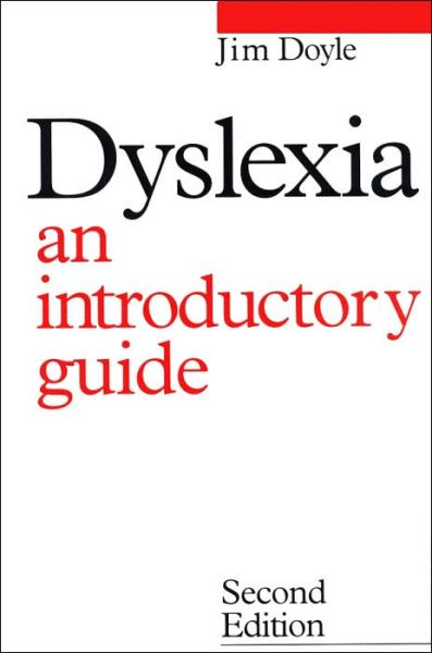 Cover for James Doyle · Dyslexia: An Introduction Guide - Dyslexia Series (Whurr) (Paperback Book) (2002)