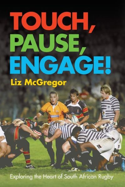 Cover for Liz McGregor · Touch, pause engage! (Book) (2011)