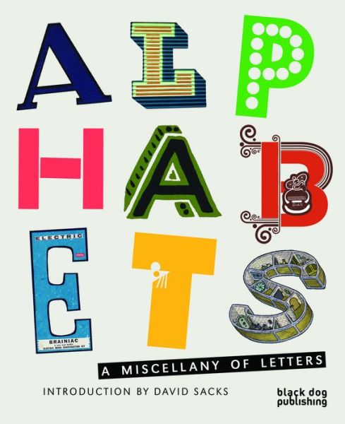 Cover for David Sacks · Alphabets: A Miscellany of Letters (Hardcover Book) (2010)