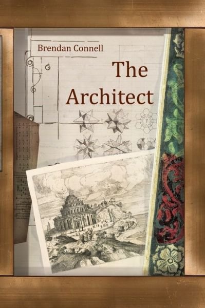 Cover for Brendan Connell · The Architect (Paperback Book) (2020)