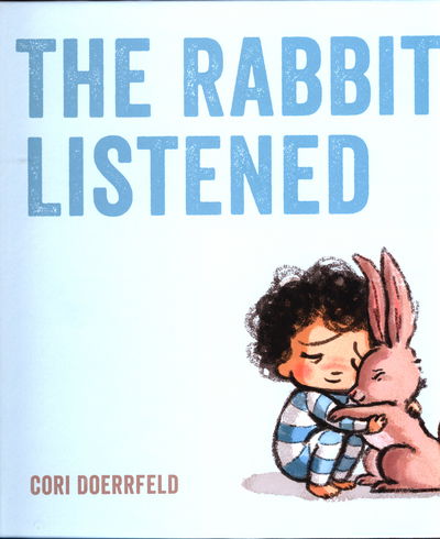 Cover for Cori Doerrfeld · The Rabbit Listened (Hardcover Book) (2019)