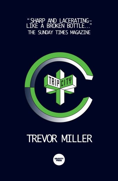 Cover for Trevor Miller · Trip City (Paperback Book) (2021)