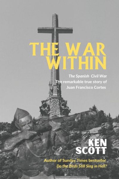 The War Within - Ken Scott - Kirjat - Fortis Publishing - 9781913822095 - keskiviikko 17. maaliskuuta 2021