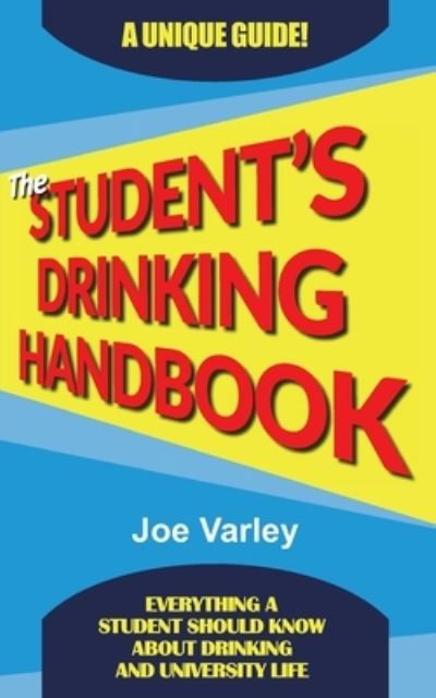 Cover for Joe Varley · The Student's Drinking Handbook (Paperback Book) (2021)