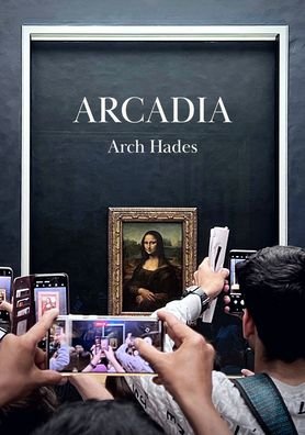 Cover for Arch Hades · Arcadia (Innbunden bok) (2022)