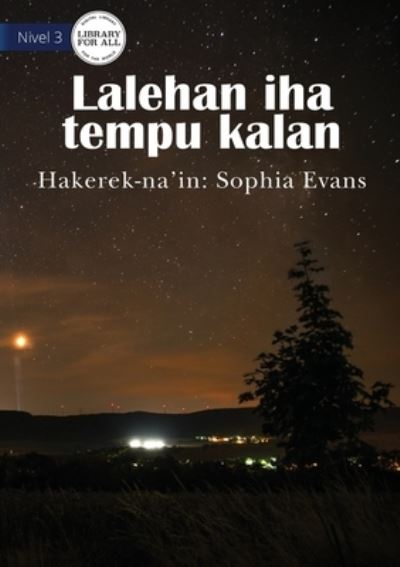 Cover for Sophia Evans · The Night Sky - Lalehan iha tempu kalan (Taschenbuch) (2021)