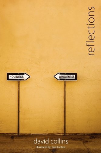 Cover for David Collins · Reflections on Holiness and Wholeness (Paperback Bog) (2010)