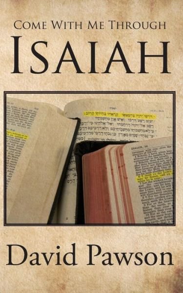 Cover for David Pawson · Come With Me Through Isaiah (Paperback Book) (2011)